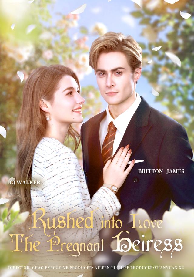 Rushed into Love：The Pregnant Heiress