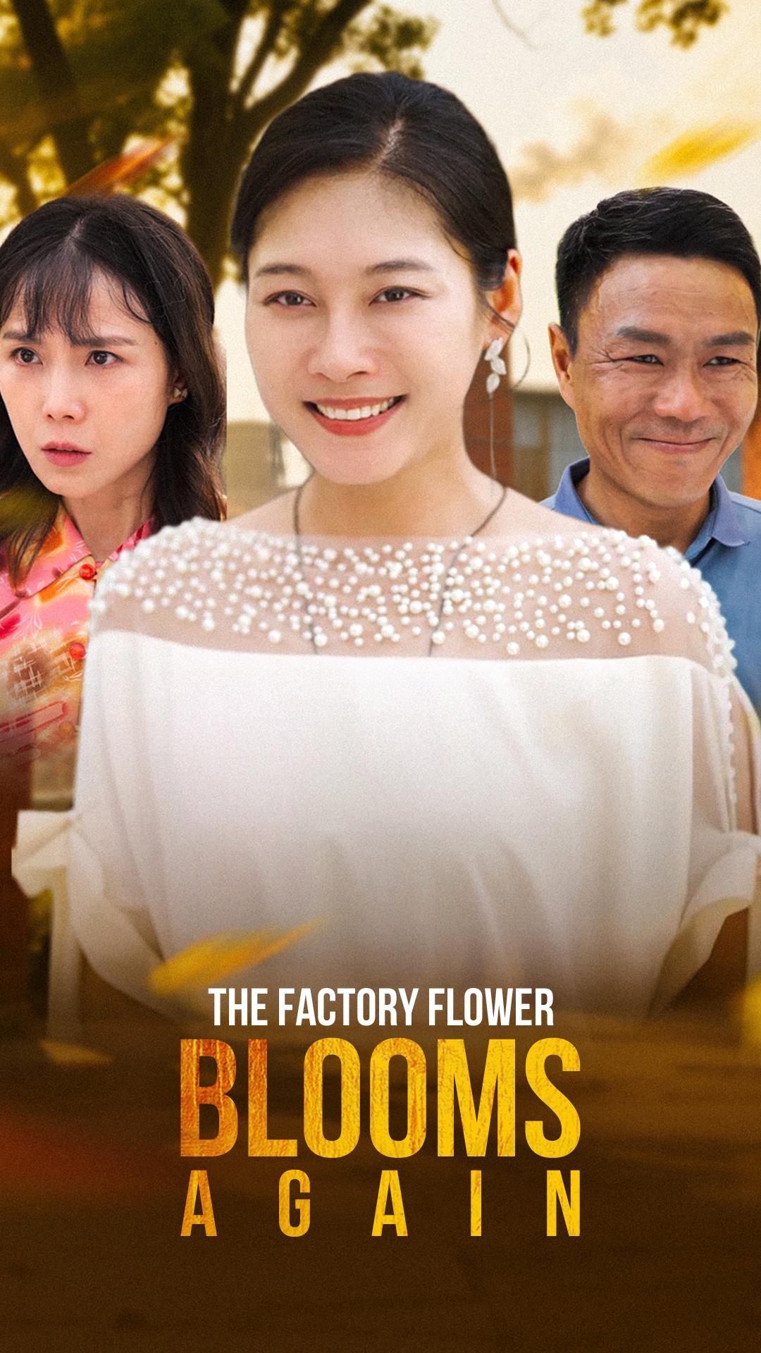 The Factory Flower Blooms Again