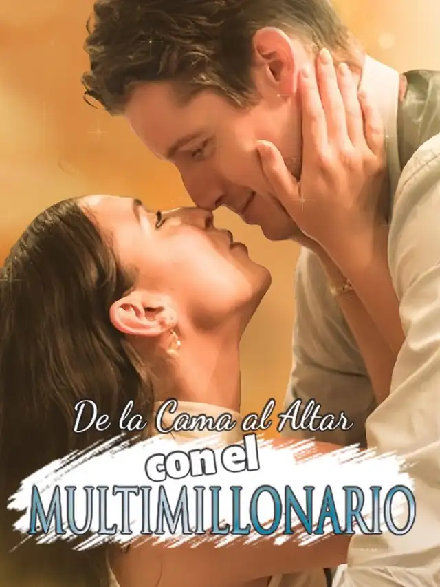 De la Cama al Altar con el Multimillonario