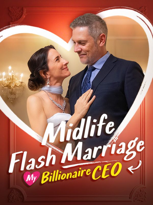 Midlife Flash Marriage: My Billionaire CEO