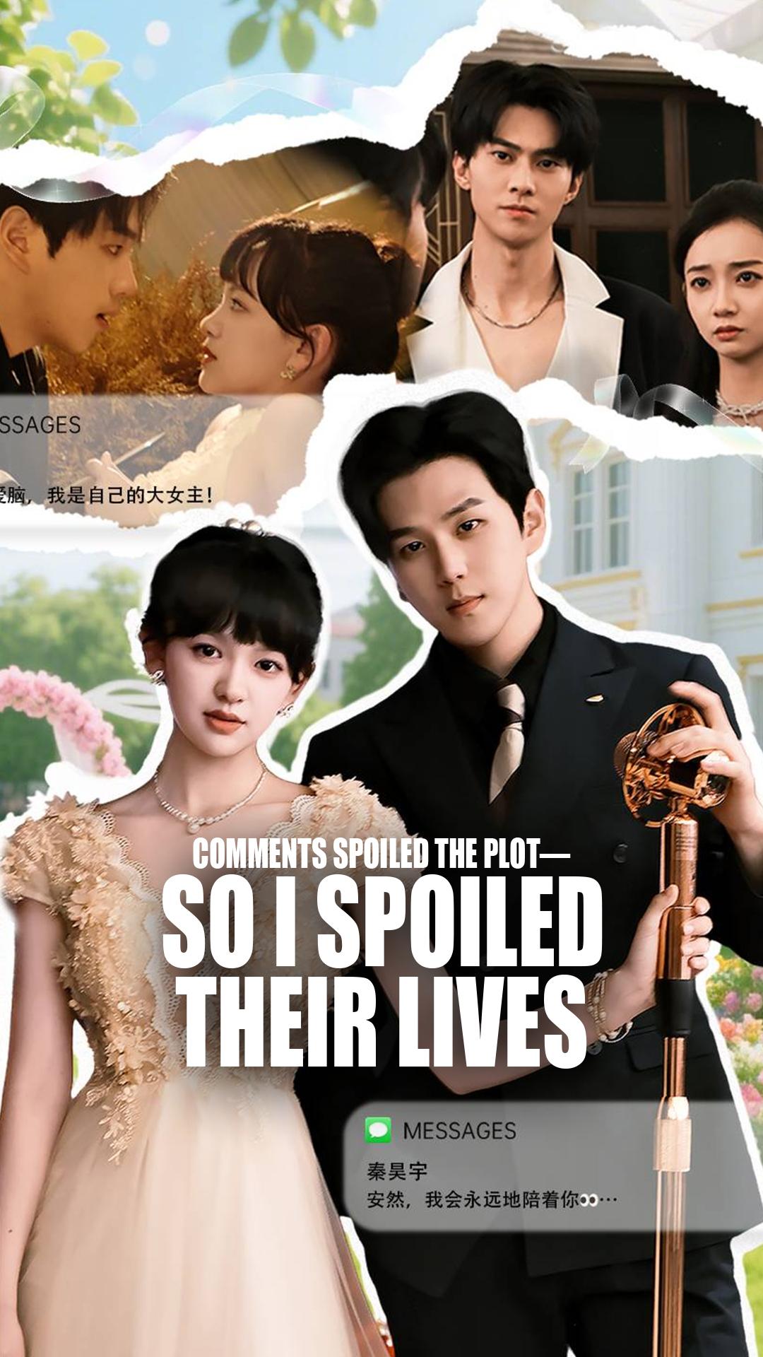 Comments Spoiled the Plot&mdash;So I Spoiled Their Lives