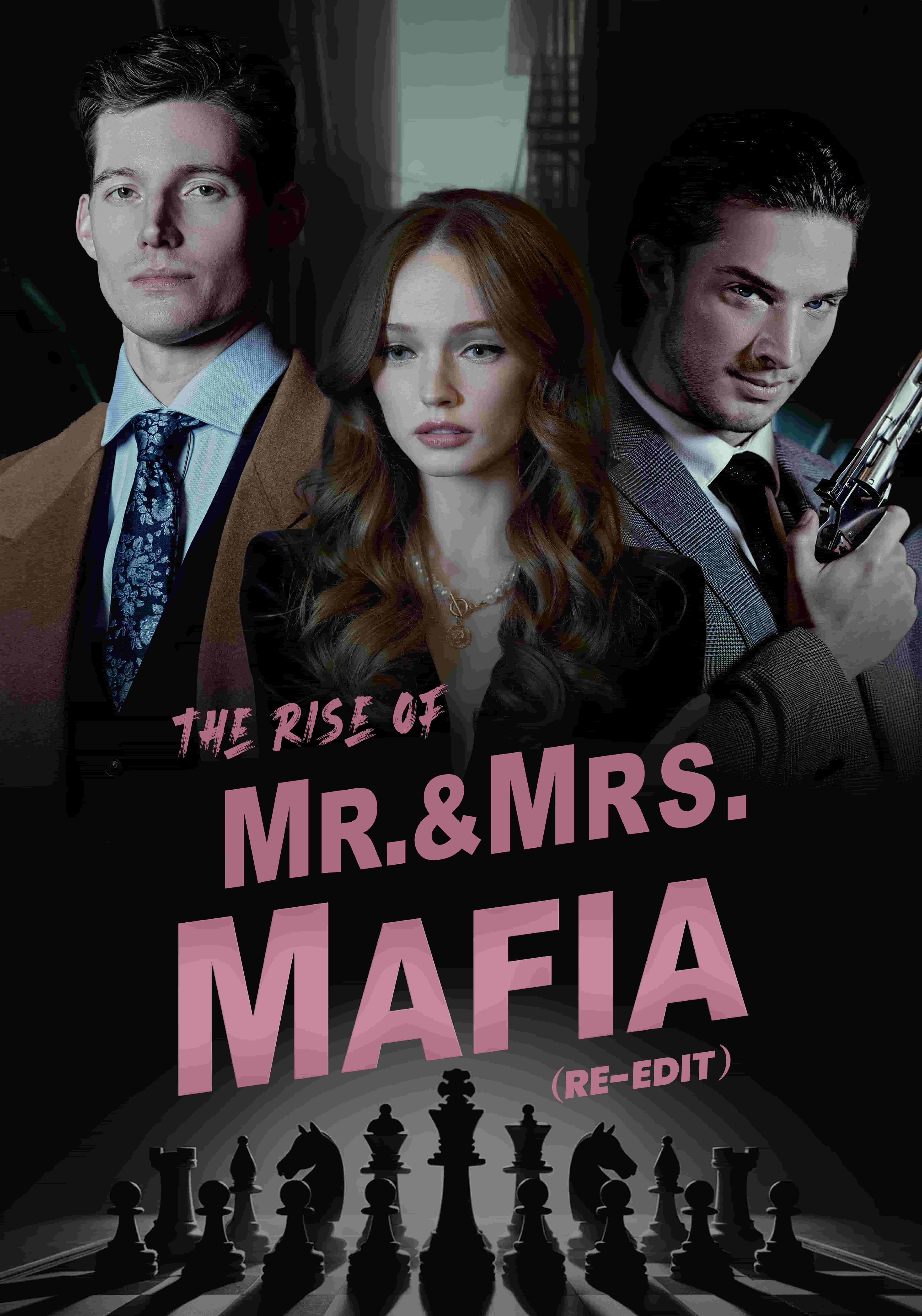 The Rise of Mr. & Mrs. Mafia（Re-edit）