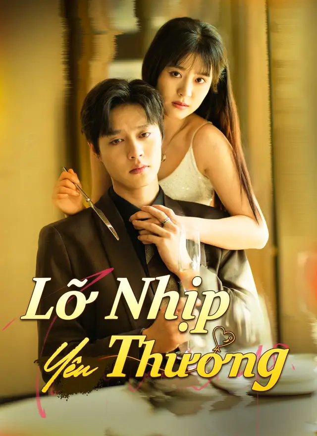 [Lồng tiếng]Lỡ Nhịp Y&ecirc;u Thương