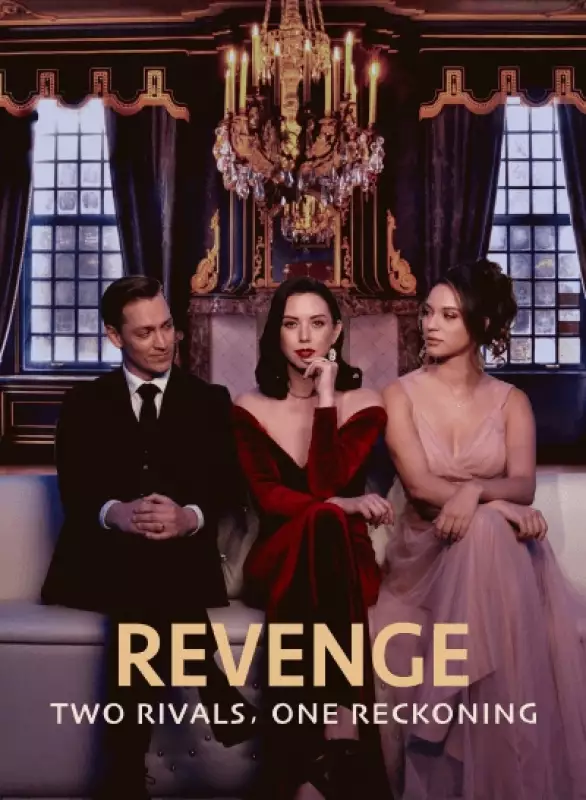 Revenge - Two Rivals, One Reckoning