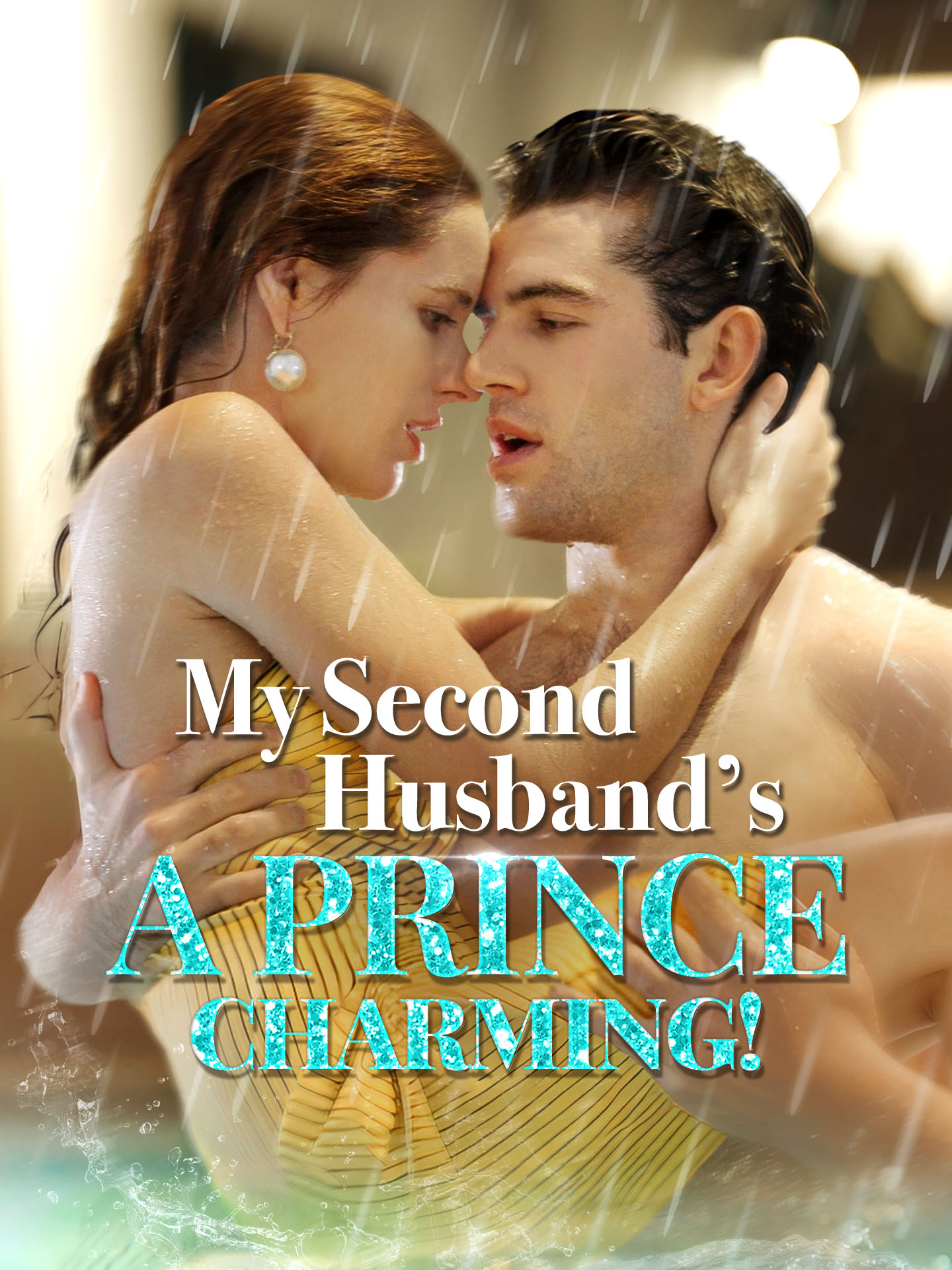 My Second Husband&rsquo;s A Prince Charming!