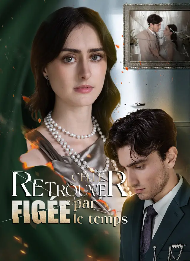 [Doubl&eacute;]Retrouver celle fig&eacute;e par le temps