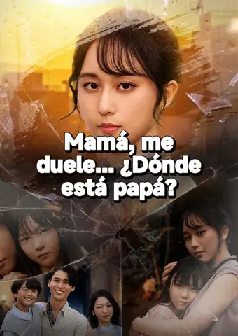 Mam&aacute;, me duele... &iquest;D&oacute;nde est&aacute; pap&aacute;?