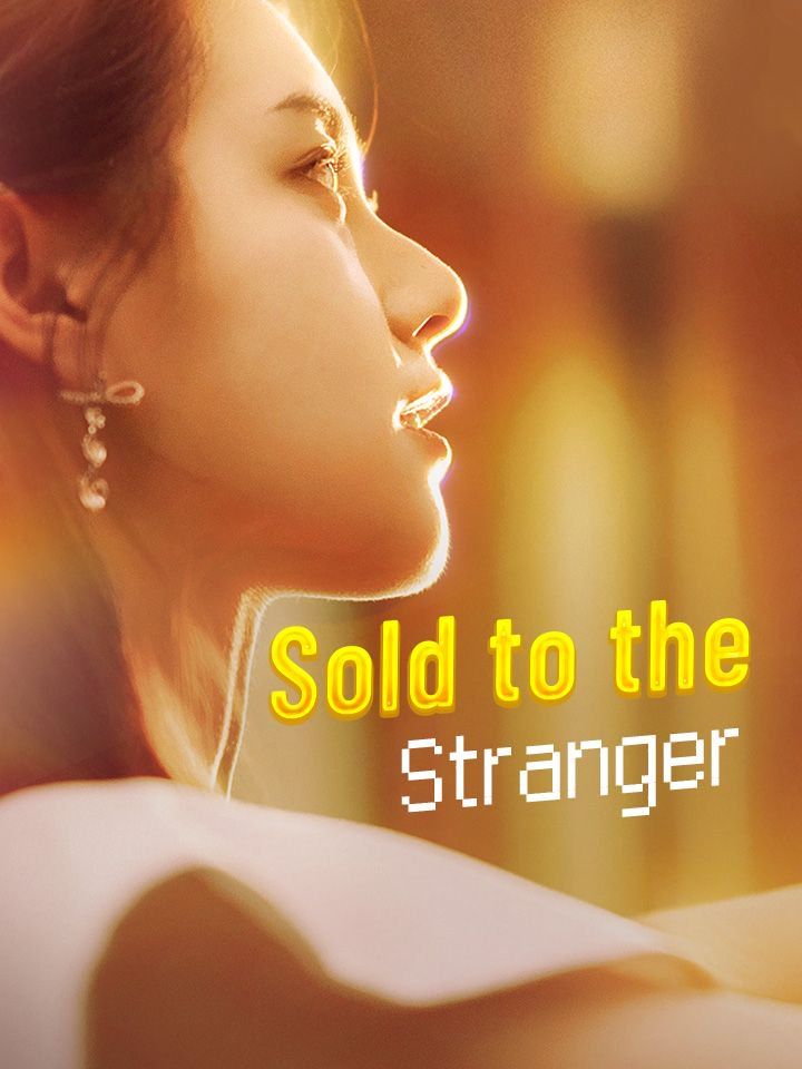 Sold to the Stranger