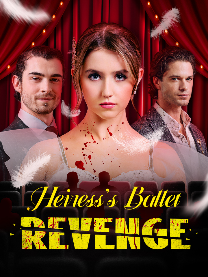 Heiress&rsquo;s Ballet Revenge