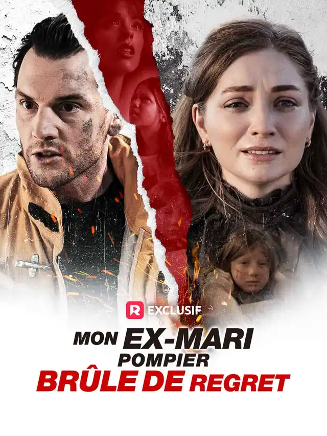 Mon ex-mari pompier br&ucirc;le de regret