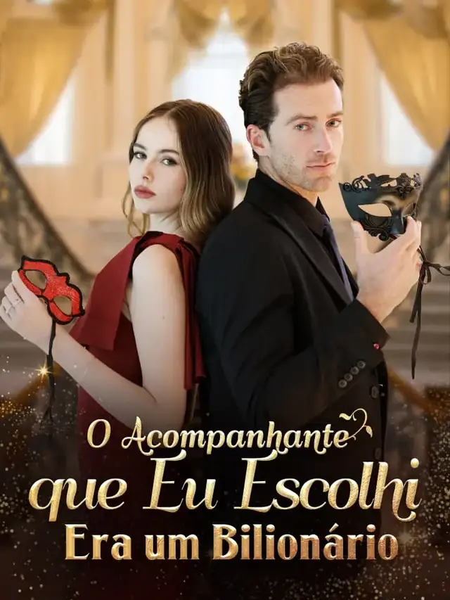 O Acompanhante que Eu Escolhi Era um Bilion&aacute;rio
