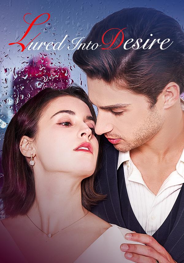 Lured into Desire