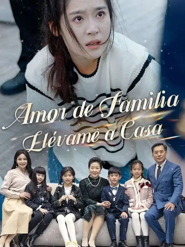  Amor de Familia Ll&eacute;vame a Casa (Doblado)