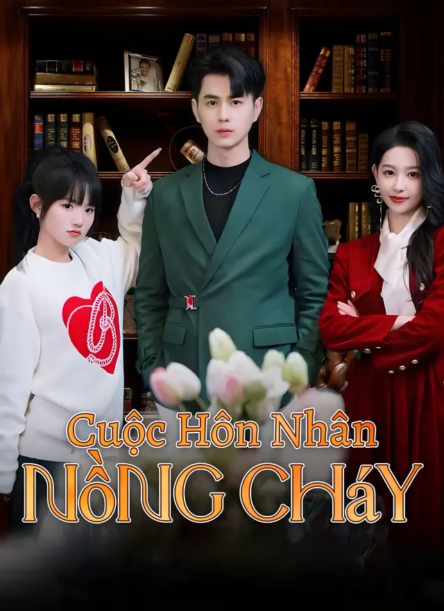 [Lồng tiếng]Cuộc H&ocirc;n Nh&acirc;n Nồng Ch&aacute;y