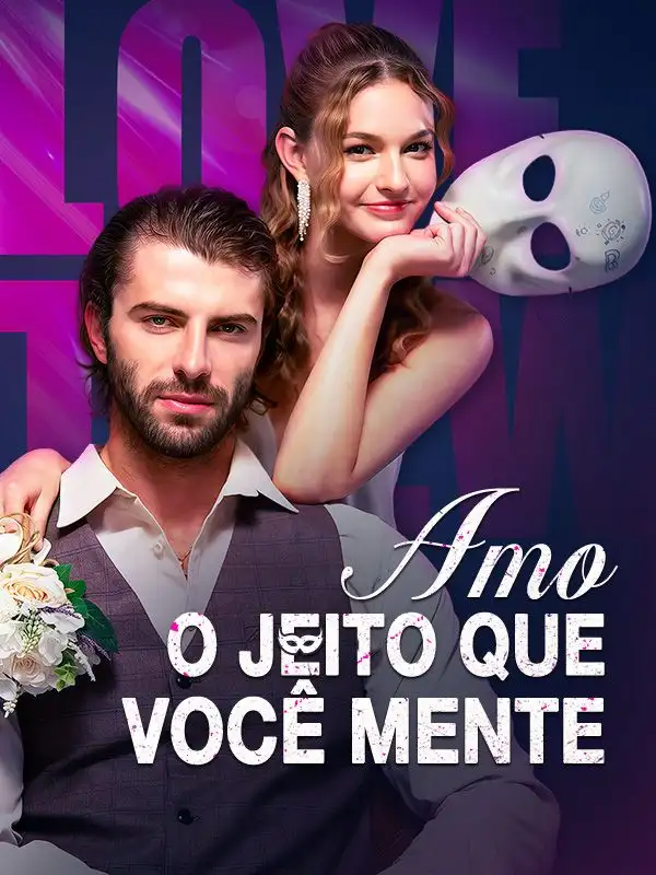 Amo o Jeito que Voc&ecirc; Mente (Dublado)