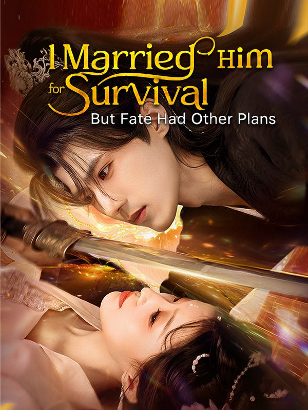I Married Him for Survival, But Fate Had Other Plans