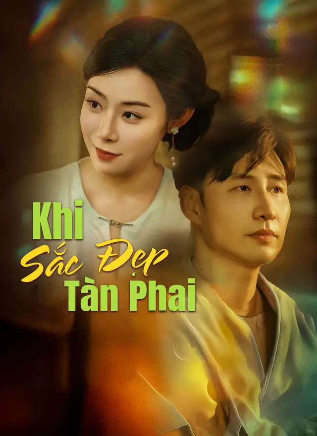 [Lồng Tiếng] Khi Sắc Đẹp T&agrave;n Phai