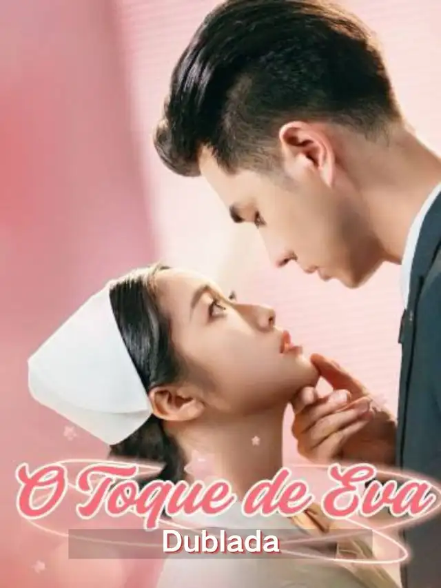 (Dublada) O Toque de Eva