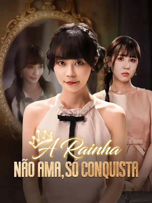 A Rainha N&atilde;o Ama, S&oacute; Conquista (Dublado) 