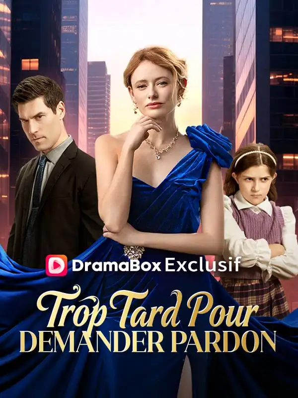 Trop Tard Pour Demander Pardon ( Doubl&eacute; ) 