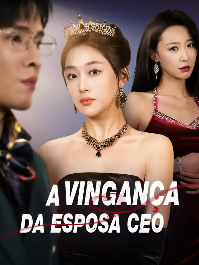 A Vingan&ccedil;a da Esposa CEO