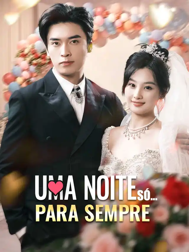 Uma Noite S&oacute;... Para Sempre
