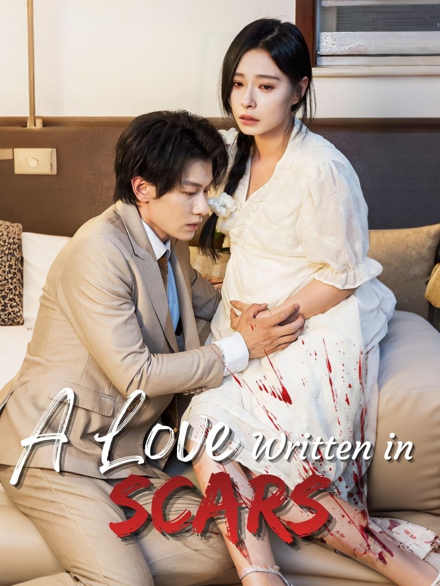 A Love Written in Scars