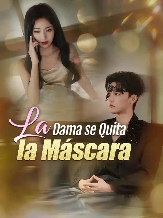 La Dama se Quita la M&aacute;scara