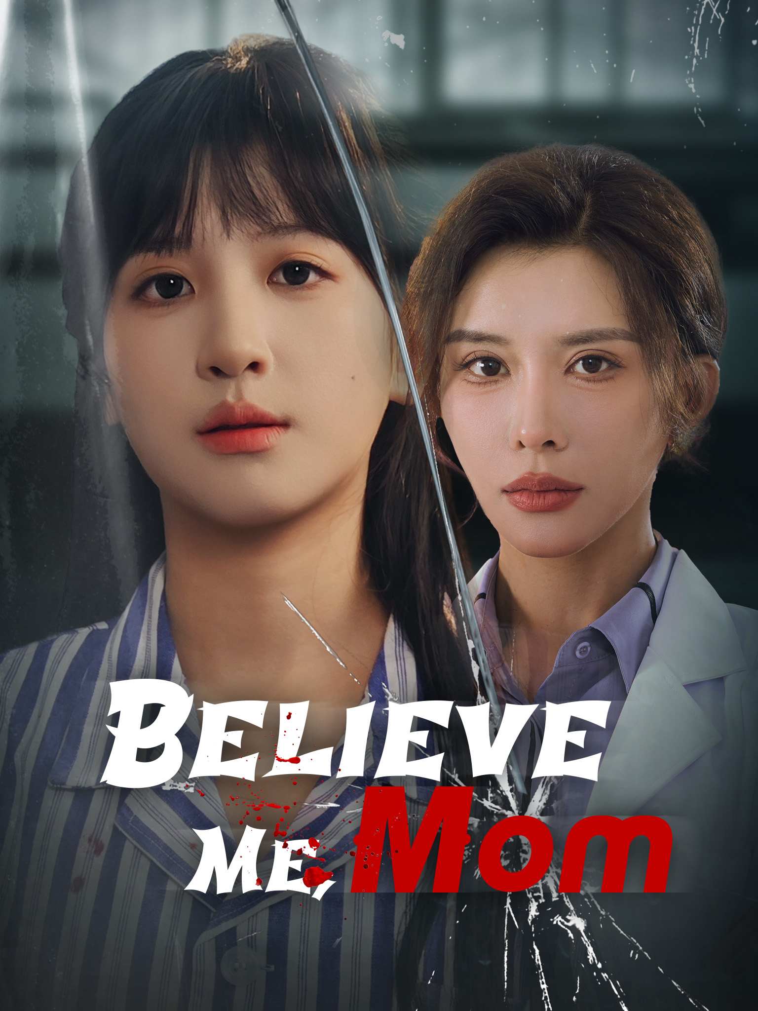 Believe Me, Mom