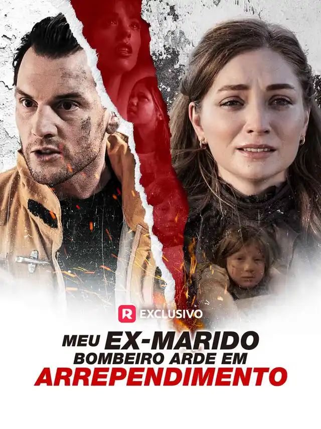 Meu Ex-marido Bombeiro Arde em Arrependimento