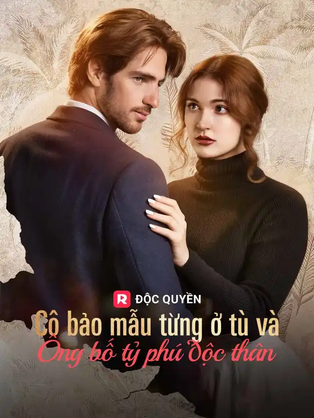 C&ocirc; bảo mẫu từng ở t&ugrave; v&agrave; &ocirc;ng bố tỷ ph&uacute; độc th&acirc;n