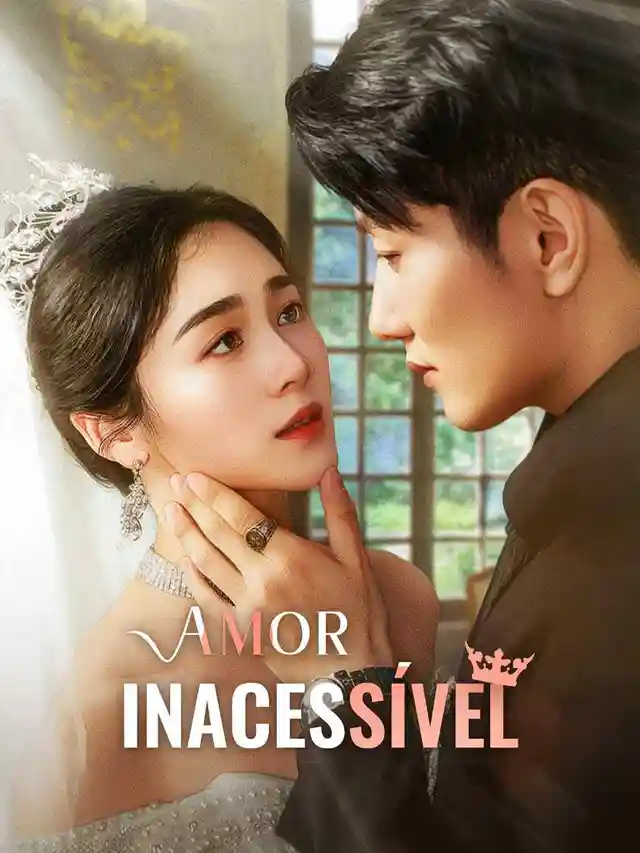 Amor Inacess&iacute;vel