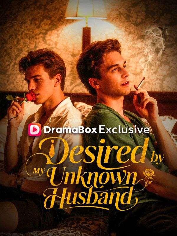 Desired by My Unknown Husband