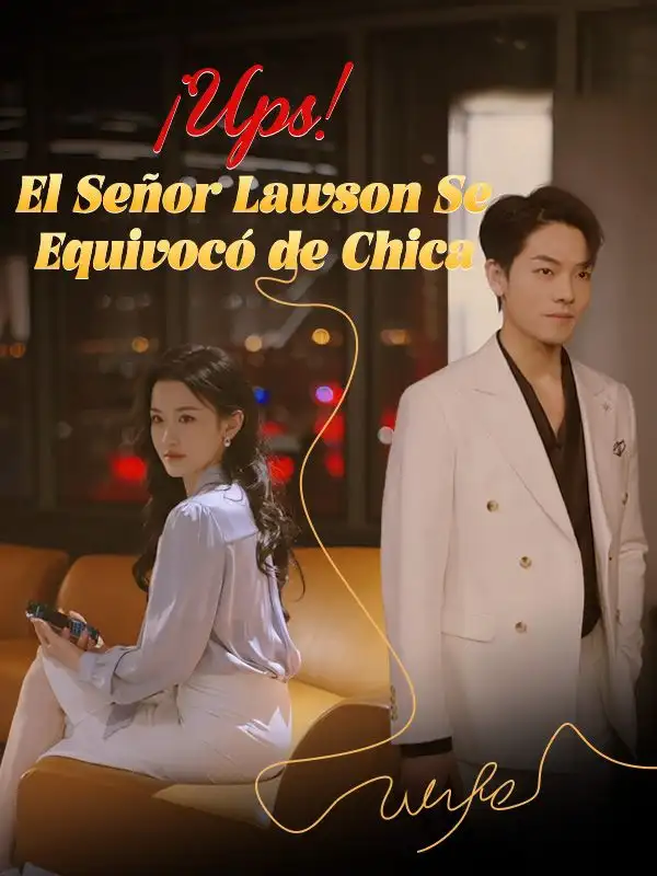 &iexcl;Ups! El se&ntilde;or Lawson se equivoc&oacute; de chica (Doblado)