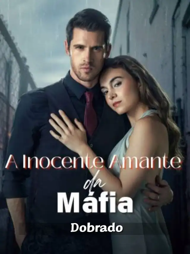 (Dobrado)A Inocente Amante da M&aacute;fia