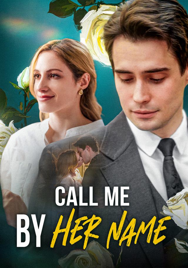 Call Me by Her Name