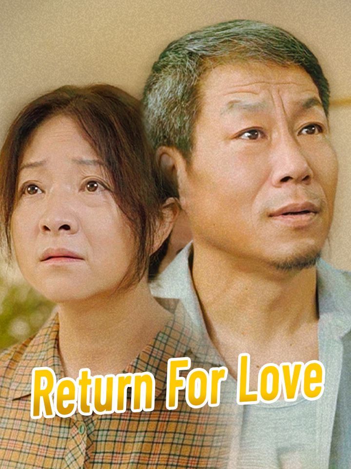 Return For Love