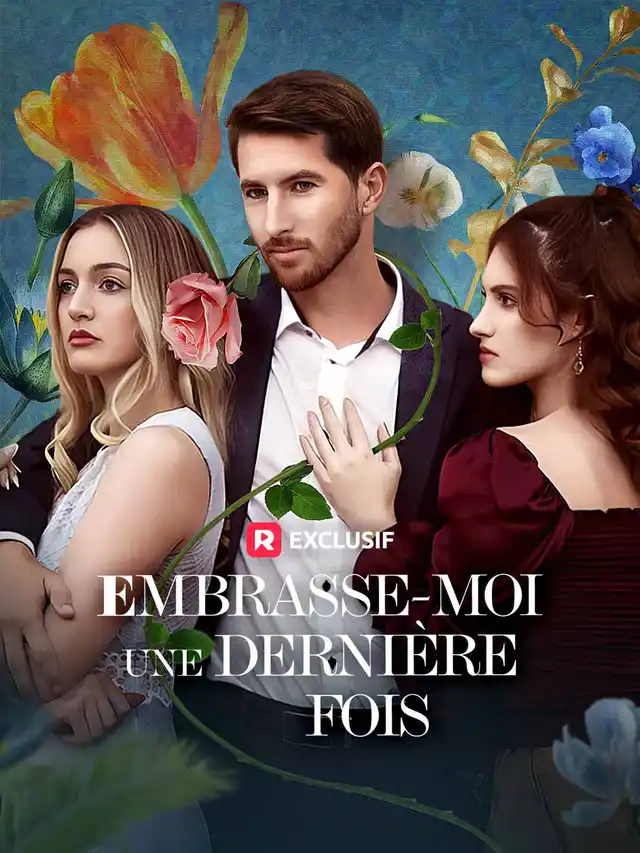 Embrasse-moi une derni&egrave;re fois