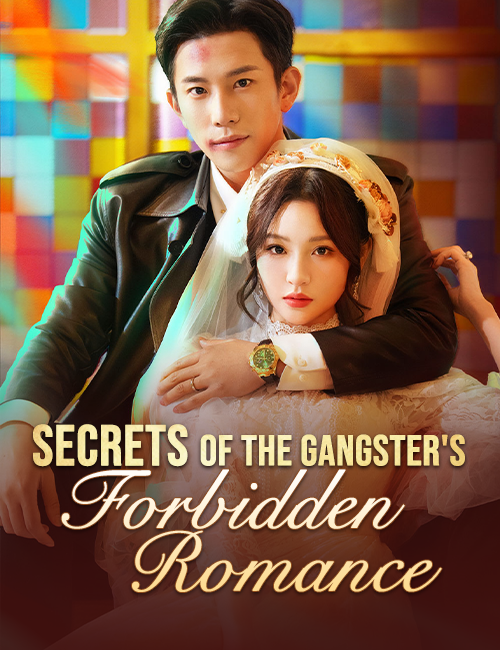 Secrets of the Gangster's Forbidden Romance（Dubbed）
