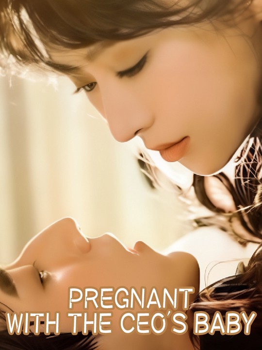 Pregnant with the CEO's Baby