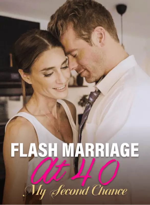 Flash Marriage At 40 My Second Chance