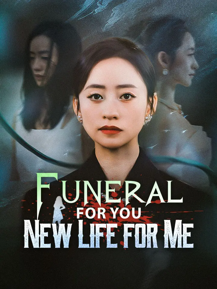 Funeral for You, New Life for Me