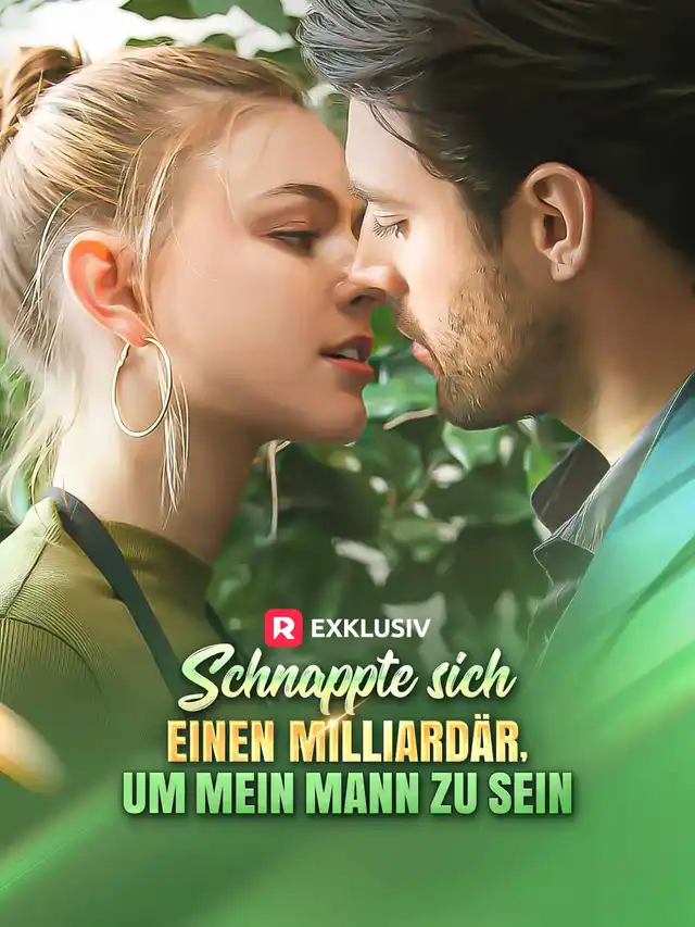 Schnappte sich einen Milliard&auml;r, um mein Mann zu sein