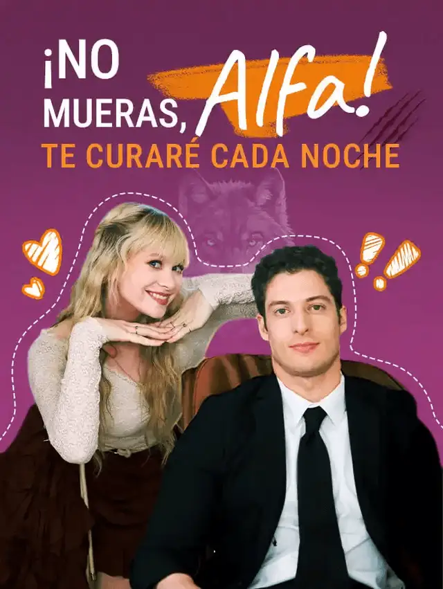 &iexcl;No Mueras, Alfa! Te Curar&eacute; Cada Noche