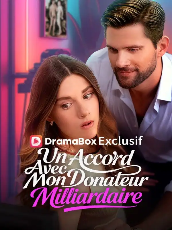 Un Accord Avec Mon Donateur Milliardaire ( Doubl&eacute; )