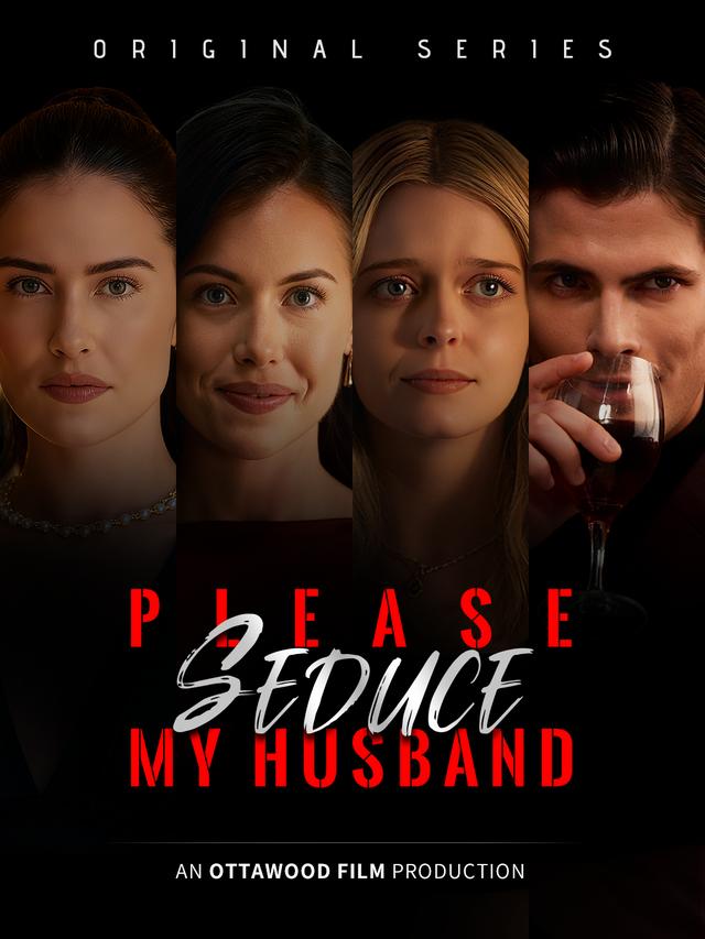 Please Seduce My Husband