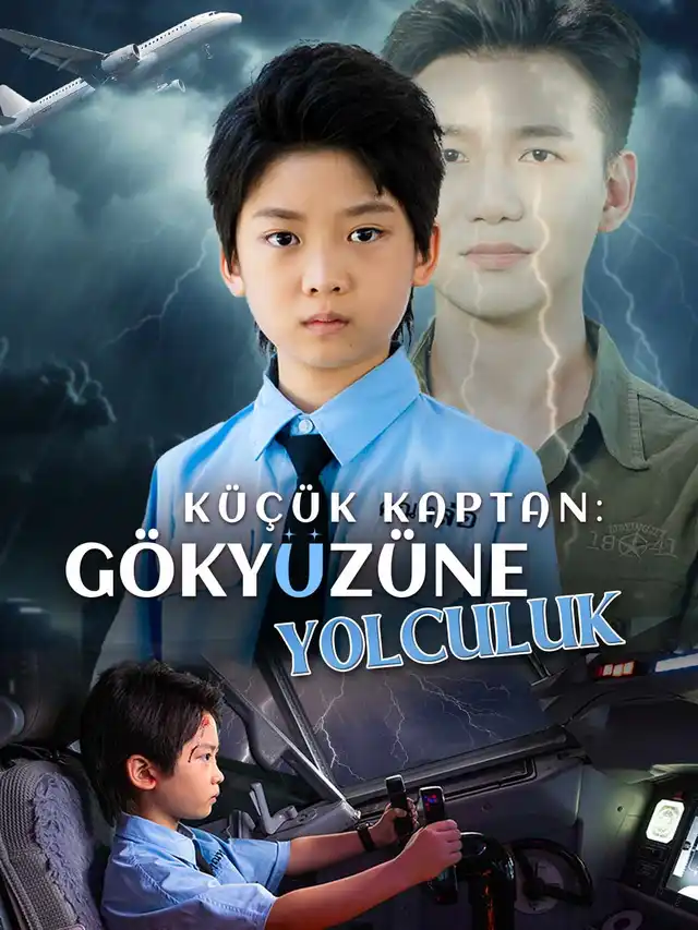 K&uuml;&ccedil;&uuml;k Kaptan: G&ouml;ky&uuml;z&uuml;ne Yolculuk