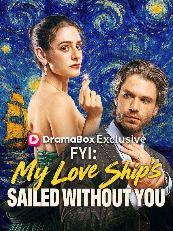 FYI: My Love Ship's Sailed Without You