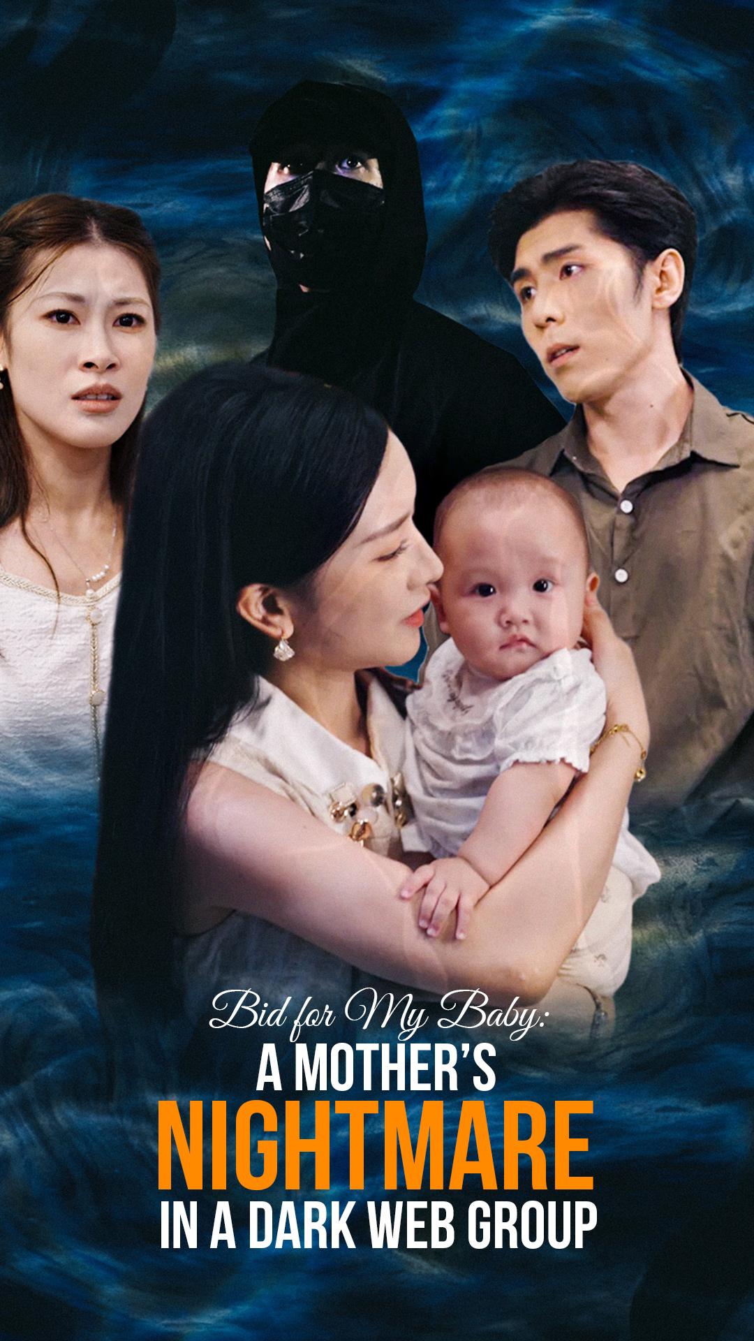 Bid for My Baby: A Mother&rsquo;s Nightmare in a Dark Web Group